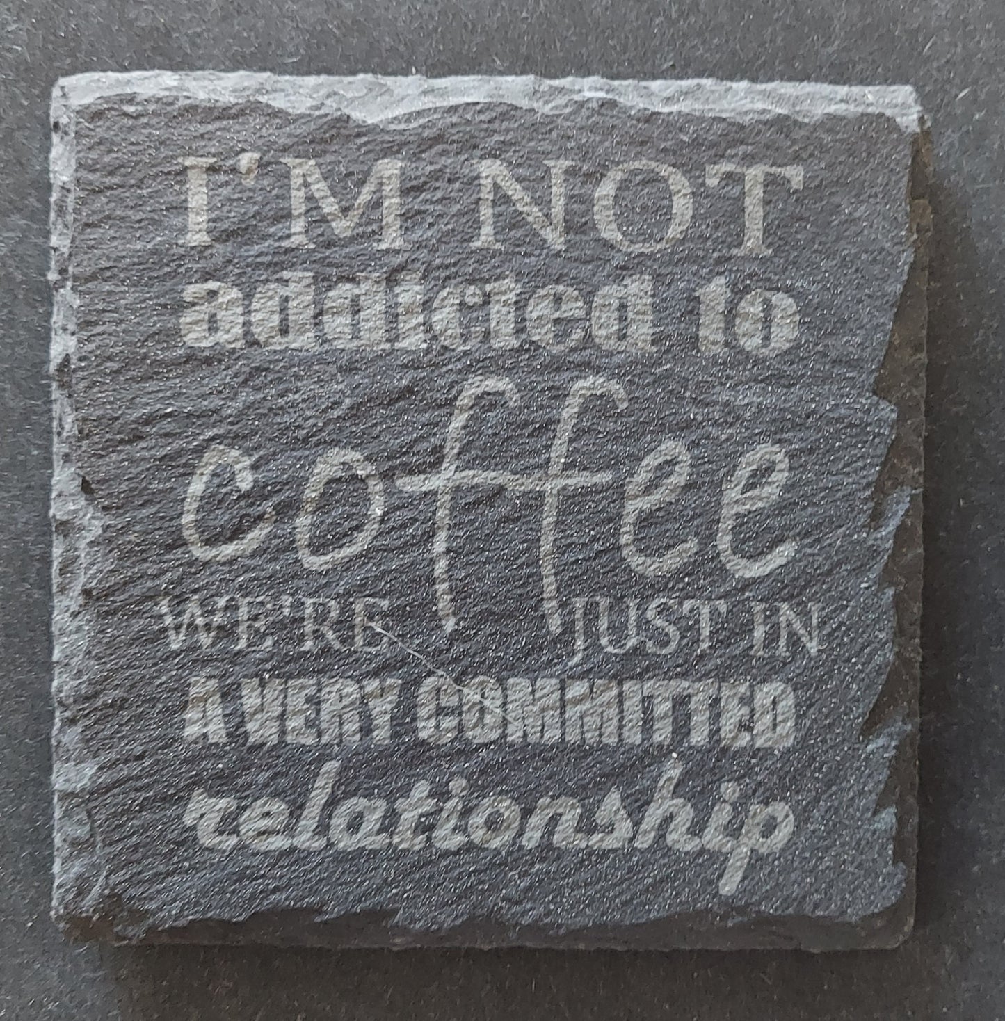 Slate Coaster - Coffee Addiction"