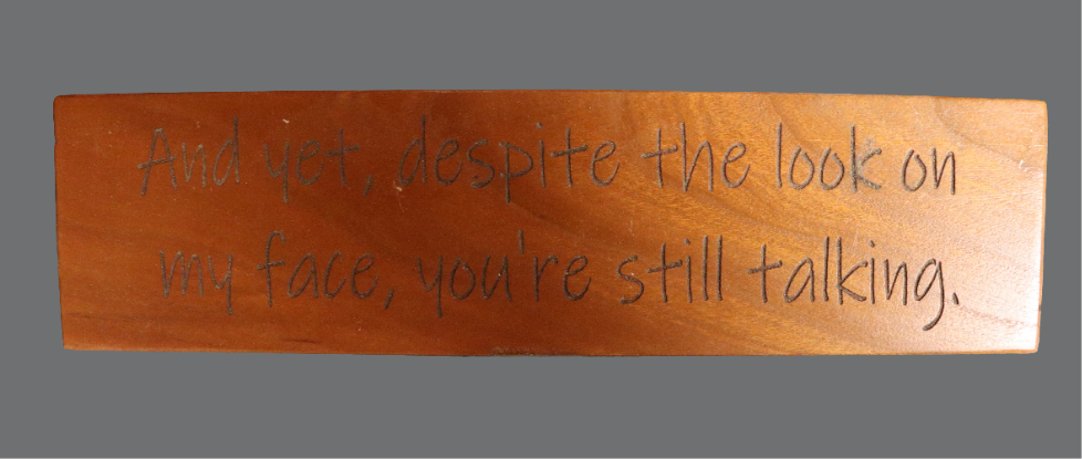 Sign - "...You're still Talking"