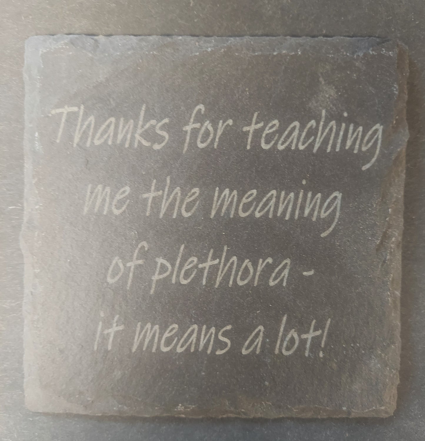 Slate Square Coaster - "PLETHORA"