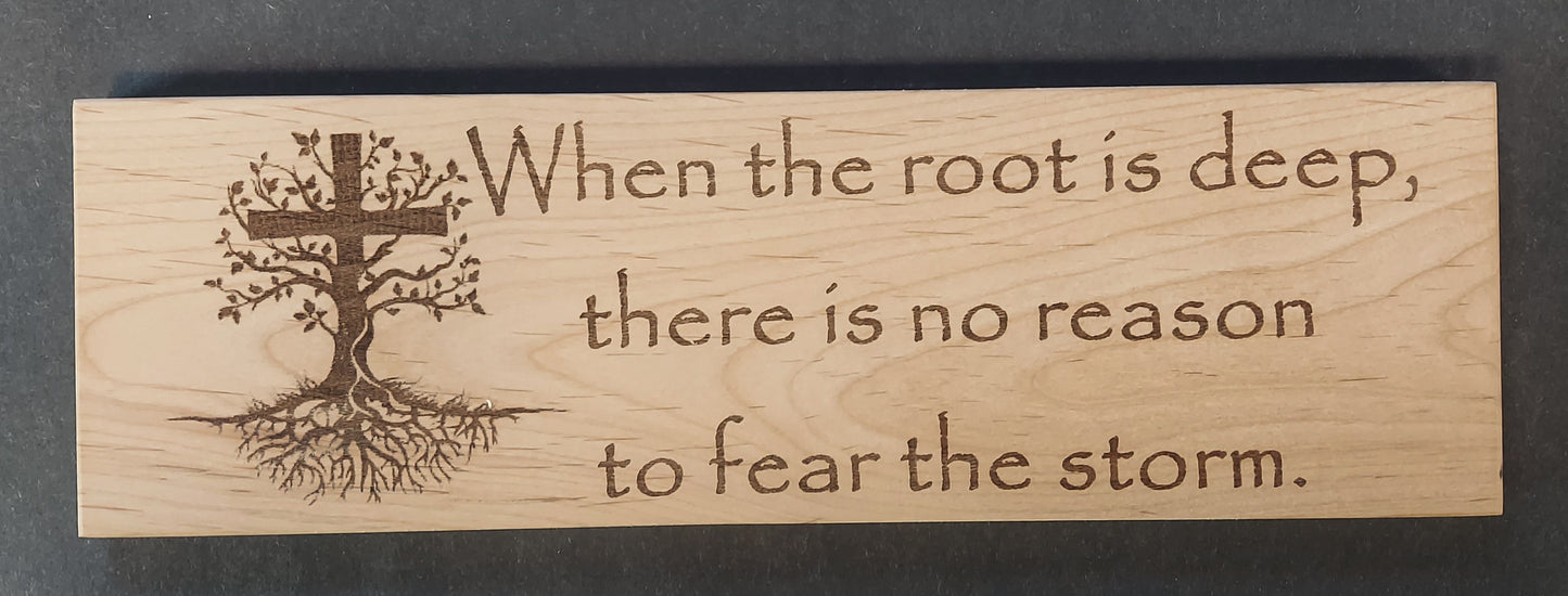 Sign - "ROOT IS DEEP"
