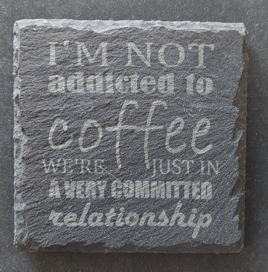 Slate Coaster - Coffee Addiction"