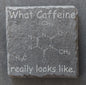 Slate Coaster - Coffee Compound