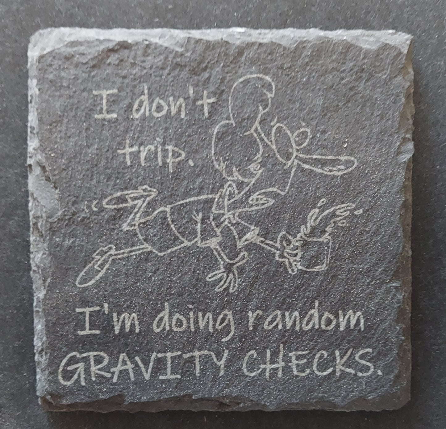 Slate Coaster - Gravity Check