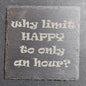 Slate Coaster - "Happy Hour?"