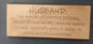 Sign - "Husband:"