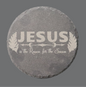 Slate Coaster - "Jesus is the Reason..."