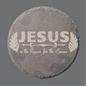 Round Slate Coaster - "Jesus is the reason..."
