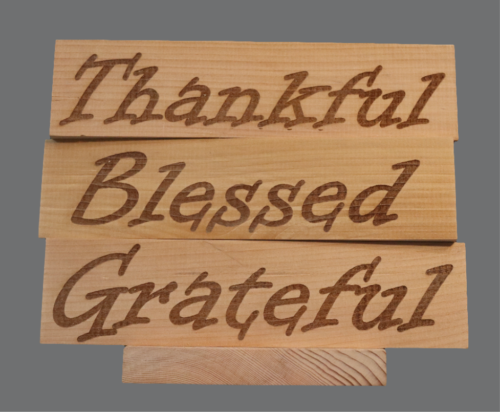 Sign - "Thankful, Blessed, Grateful"