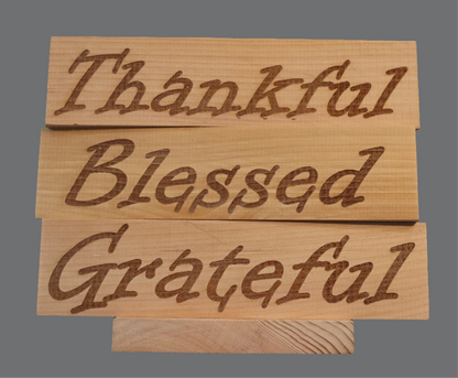 Sign - "Thankful, Blessed, Grateful"