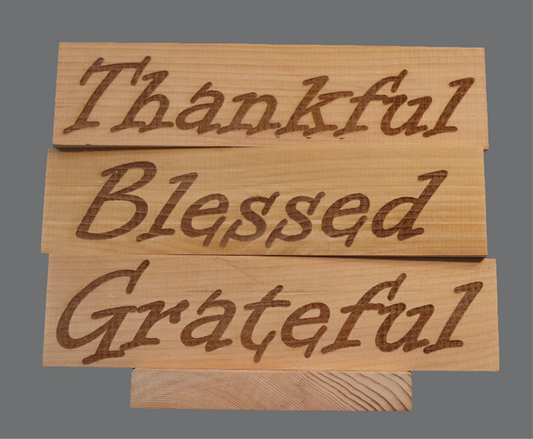 Sign - "Thankful, Blessed, Grateful"