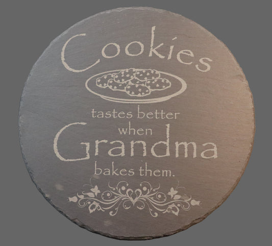 12" Round Slate Charcuterie Board - "Cookies Taste Better"