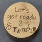 Magnetic Bottle Opener - "Let's Get Ready 2 Stumble"