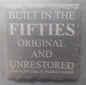 Slate Coaster - "...BUILT IN THE FIFTIES..."