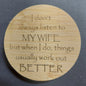 Magnetic Bottle Opener - "Listen To My Wife"