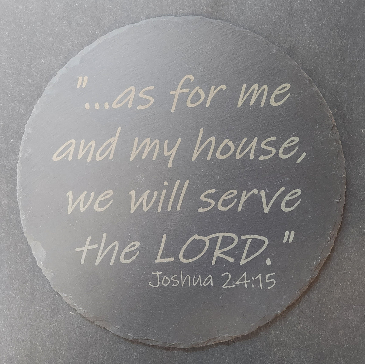 8" Round Slate Charcuterie Board - Joshua 24:15