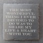 Slate Square Coaster - "...SHARE MY LIFE & HEART..."