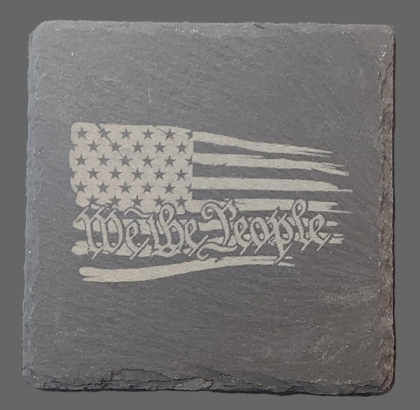 Slate Coaster - "We The People"