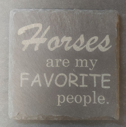 Slate Square Coaster - Horses...Favorite People