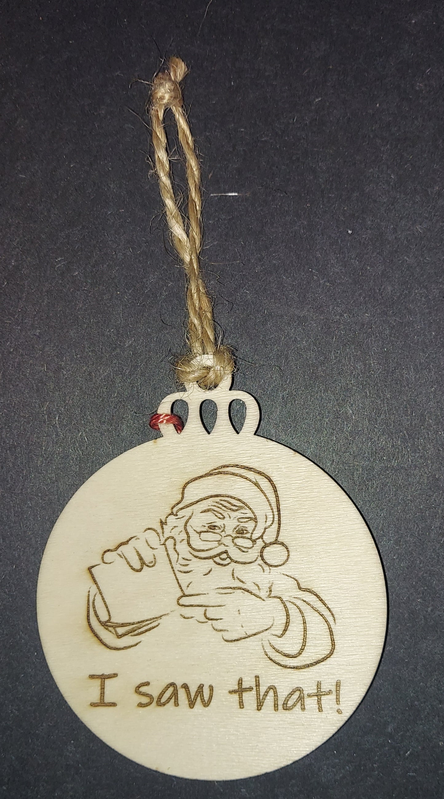 Bulb Christmas Ornament - "I saw that!"