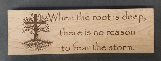 Sign - "ROOT IS DEEP"