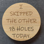 Magnetic Bottle Opener - "19th Hole"